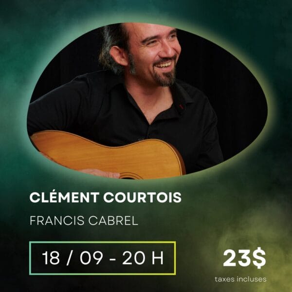Clément Courtois - Francis Cabrel