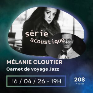 Mélanie Cloutier - Carnet de voyage Jazz