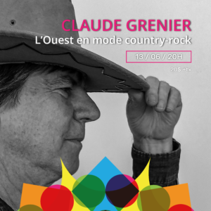L’Ouest en mode country-rock avec Claude Grenier