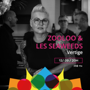 Zooloo & Les Seaweeds